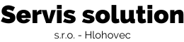 Servis solution, s.r.o. Hlohovec